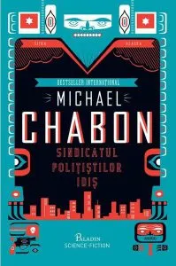 Sindicatul polițiștilor idiș de Michael Chabon