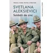 Soldatii de zinc de Svetlana Aleksievici