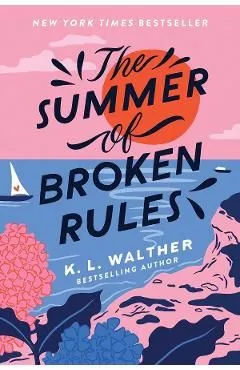 Summer of Broken Rules de K. L. Walther