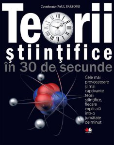 Teorii stiintifice in 30 de secunde