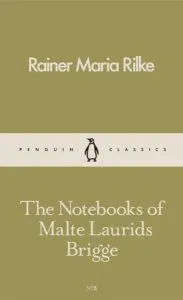 The Notebooks of Malte Laurids Brigge de Rainer Maria Rilke