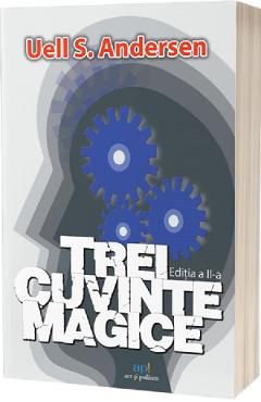 Trei cuvinte magice