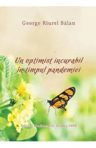 Un optimist incurabil in timpul pandemiei de George Riurel Balan