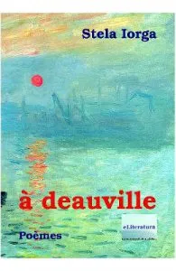 A Deauville. Poemes de Stela Iorga