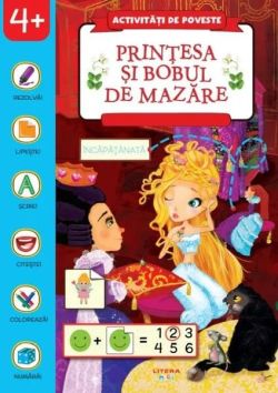 Activități de poveste. Prințesa și bobul de mazăre