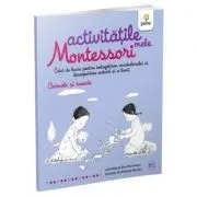 Activitatile mele Montessori. Animale si insecte de Eve Herrmann