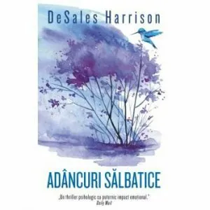 Adancuri salbatice de DeSales Harrison