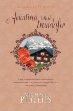 Amintirea unui trandafir de Michael Phillips