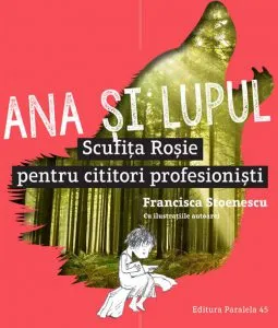 Ana si lupul de Francisca Stoenescu