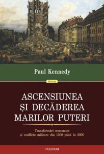 Ascensiunea si decaderea marilor puteri