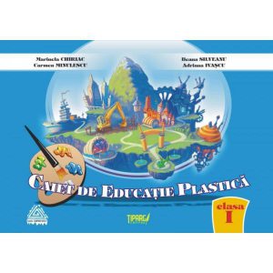Caiet de educatie plastica clasa I