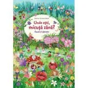 Cauta si gaseste. Unde esti, micuta zana? de Betina Gotzen-Beek