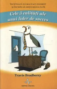 Cele 3 calitati ale unui lider de succes