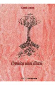 Cronica unei iluzii
