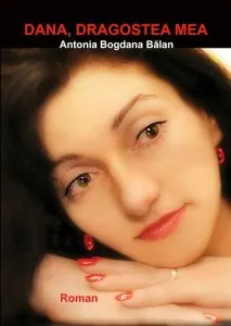 Dana, dragostea mea de Antonia Bogdana Balan