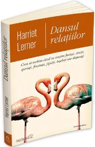 Dansul relatiilor de Harriet Lerner