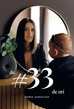 De #33 de ori de Doina Danielean