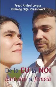 De la eu la noi. Barbatul si femeia de Andrei Lorgus