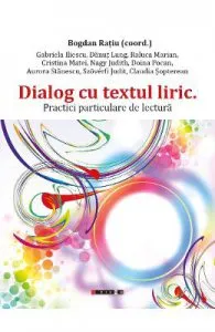 Dialog cu textul liric de Bogdan Ratiu