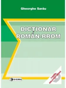 Dictionar roman - rrom