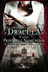 Dracula. Pe urmele printului nemuritor