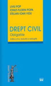 Drept Civil. Obligatiile. Editia a II-a revizuita si adaugita