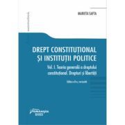 Drept constitutional si institutii politice. Vol. I. Editia a 8-a revizuita