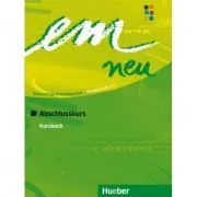 em neu 2008 Abschlusskurs Kursbuch de Michaela Perlmann-Balme