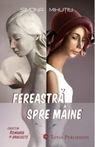 Fereastra spre maine
