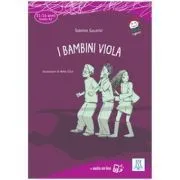 I bambini viola (libro   audio online) A2 de Sabrina Galasso