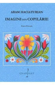 Imagini din copilarie Pentru Pian solo de Aram Haciaturian