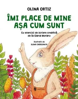 Îmi place de mine așa cum sunt de Olina Ortiz