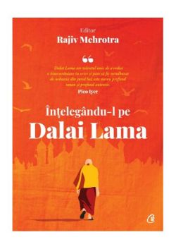 Înțelegându-l pe Dalai Lama