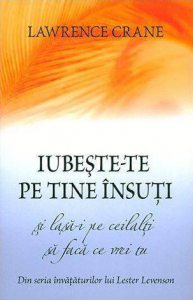 Iubeste-te pe tine insuti si lasa-i pe ceilalti sa faca ce vrei tu