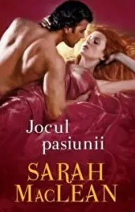 Jocul pasiunii de Sarah MacLean