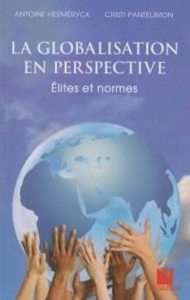 La Globalisation en perspective. Elites et normes