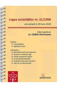 Legea Societatilor Nr. 31/1990. Actualizata la 20 iulie 2020