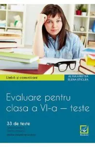 Limba si comunicare. Evaluare pentru clasa 6. 33 de teste de Elena Sticlea