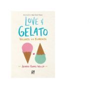 Love and Gelato. Vacanta la Florenta
