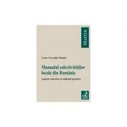 Manualul colectivitatilor locale. Aspecte teoretice si aplicatii practice de Cezar Corneliu Manda