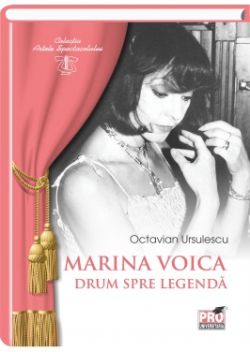 Marina Voica, drum spre legenda