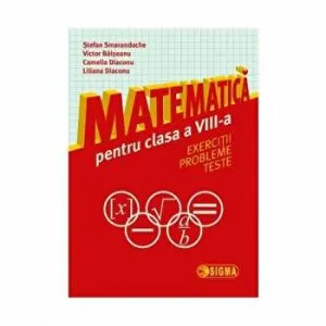 Matematica. Exercitii, probleme, teste de L. Diaconu