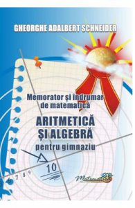 Memorator aritmetica si algebra pentru gimnaziu