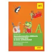 Nemaipomenita calatorie a broscutei Oac in Tara Alfabetului. Comunicare in limba romana clasa pregatitoare semestrul al 2-lea de Diana Marin-Caea