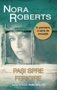Pasi spre fericire de Nora Roberts