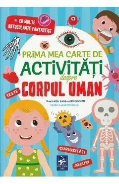 Prima mea carte de activitati despre corpul uman de Autor Anonim