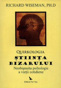 Quirkologia, stiinta bizarului