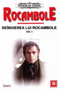 Rocambole: Reinvierea lui Rocambole vol.1 de Ponson du Terrail