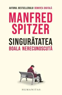 Singurătatea de Manfred Spitzer