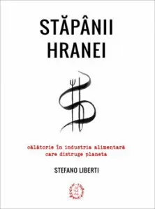 Stapanii hranei de Liberti Stefano
